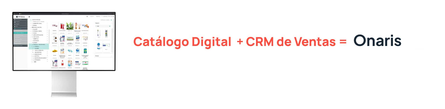 Un monitor de ordenador que muestra la interfaz de un catálogo digital, con el texto Catálogo Digital + CRM de Ventas = Onaris en rojo y negro sobre fondo blanco.